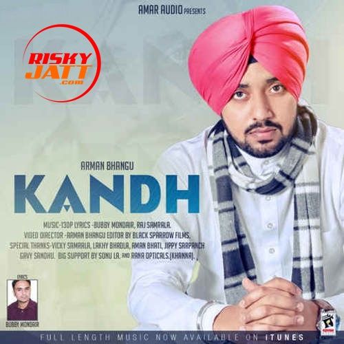 Kandh Arman Bhangu mp3 song ringtone, Kandh Arman Bhangu Ringtone Download - RiskyJatt.Com