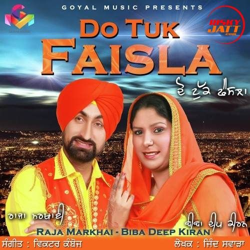 Do Tuk Faisla Raja Markhai, Biba Deep Kiran mp3 song ringtone, Do Tuk Faisla Raja Markhai, Biba Deep Kiran Ringtone Download - RiskyJatt.Com