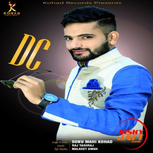 Dc Sonu Mahi Kohad mp3 song ringtone, DC Sonu Mahi Kohad Ringtone Download - RiskyJatt.Com