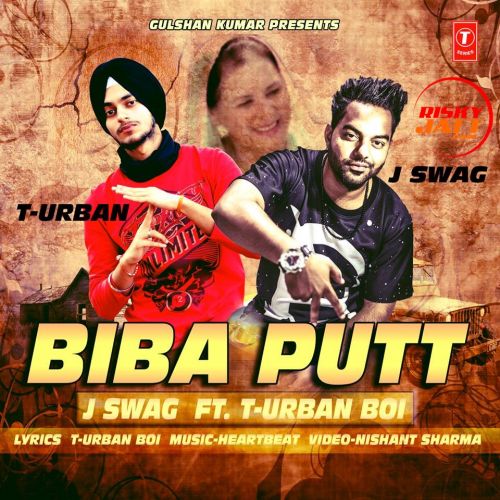 Biba Putt J Swag mp3 song ringtone, Biba Putt J Swag Ringtone Download - RiskyJatt.Com