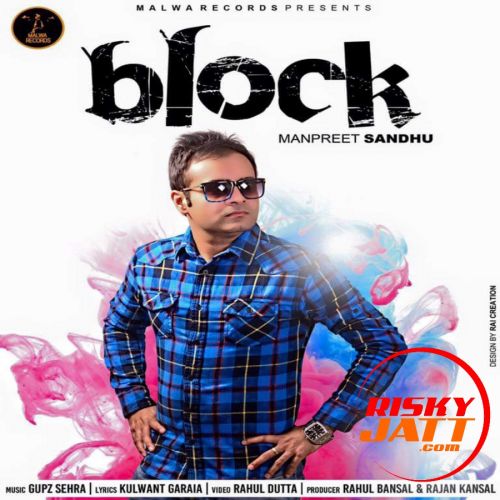 Block Manpreet Sandhu mp3 song ringtone, Block Manpreet Sandhu Ringtone Download - RiskyJatt.Com