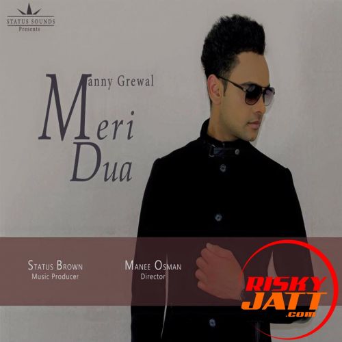 Meri Dua Manny Grewal mp3 song ringtone, Meri Dua Manny Grewal Ringtone Download - RiskyJatt.Com