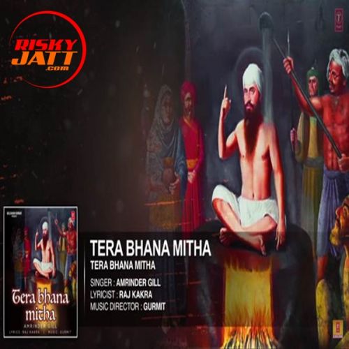 Tera Bhana Mitha Amrinder Gill mp3 song ringtone, Tera Bhana Mitha Amrinder Gill Ringtone Download - RiskyJatt.Com