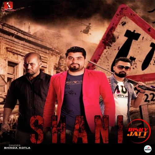 Shani Bhinda Kotla mp3 song ringtone, Shani Bhinda Kotla Ringtone Download - RiskyJatt.Com