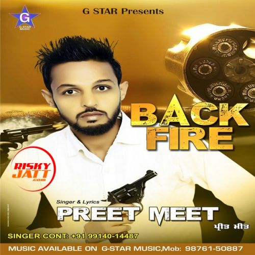 Back Fire Preet Meet mp3 song ringtone, Back Fire Preet Meet Ringtone Download - RiskyJatt.Com