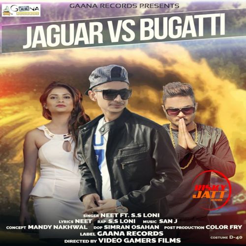 Jaguar vs Bugatti Neet, SS Loni mp3 song ringtone, Jaguar vs Bugatti Neet, SS Loni Ringtone Download - RiskyJatt.Com