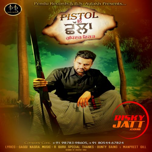 Pistol Vs Challa Rupinder Virk mp3 song ringtone, Pistol Vs Challa Rupinder Virk Ringtone Download - RiskyJatt.Com