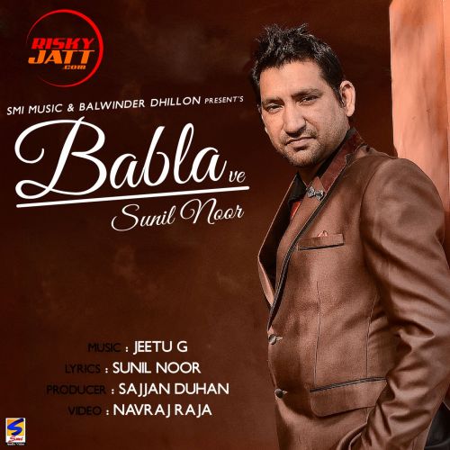 Babla Ve Sunil Noor mp3 song ringtone, Babla Ve Sunil Noor Ringtone Download - RiskyJatt.Com