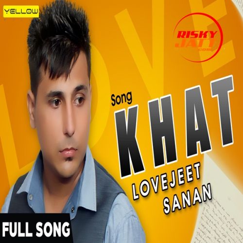 Khat Lovejeet Sanan mp3 song ringtone, Khat Lovejeet Sanan Ringtone Download - RiskyJatt.Com