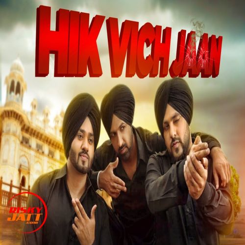 Hik Vich Jaan Gippy Grewal mp3 song ringtone, Hik Vich Jaan Gippy Grewal Ringtone Download - RiskyJatt.Com