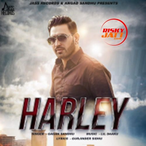 Harley Gagan Sandhu mp3 song ringtone, Harley Gagan Sandhu Ringtone Download - RiskyJatt.Com