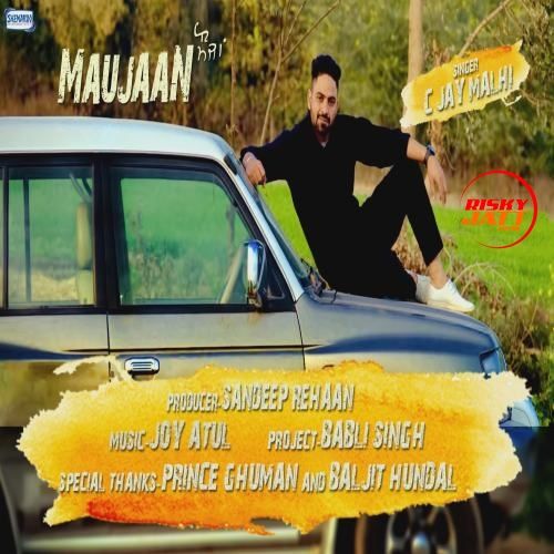 Maujaan C Jay Malhi mp3 song ringtone, Maujaan C Jay Malhi Ringtone Download - RiskyJatt.Com