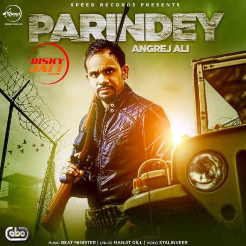 Parindey Angrej Ali mp3 song ringtone, Parindey Angrej Ali Ringtone Download - RiskyJatt.Com