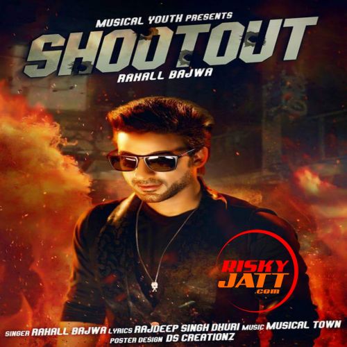 Shootout Rahall Bajwa mp3 song ringtone, Shootout Rahall Bajwa Ringtone Download - RiskyJatt.Com