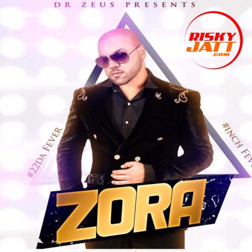 Zora Randhawa new songs on riskyjatt. Download Zora Randhawa albums and top 20 songs