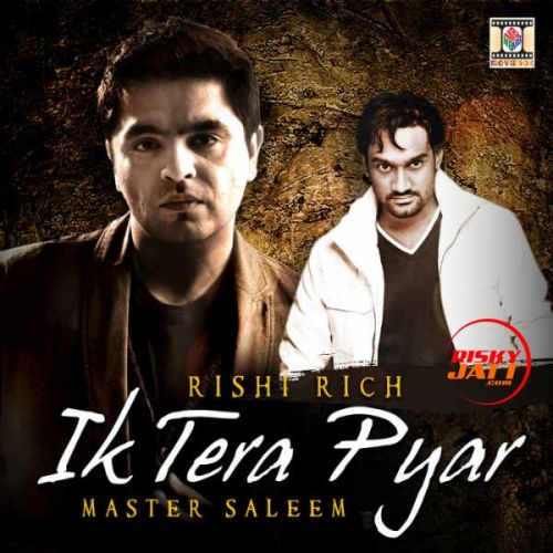 Ik Tera Pyar Master Saleem mp3 song ringtone, Ik Tera Pyar Master Saleem Ringtone Download - RiskyJatt.Com