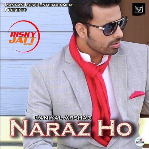 Naraz Ho Daniyal Arshad mp3 song ringtone, Naraz Ho Daniyal Arshad Ringtone Download - RiskyJatt.Com