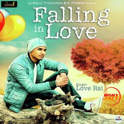 Falling In Love Love Rai mp3 song ringtone, Falling In Love Love Rai Ringtone Download - RiskyJatt.Com