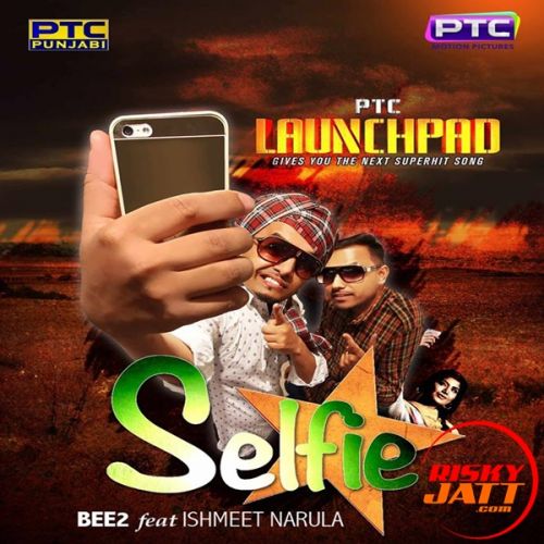 Selfie Bee 2, Ishmeet Narula mp3 song ringtone, Selfie Bee 2, Ishmeet Narula Ringtone Download - RiskyJatt.Com