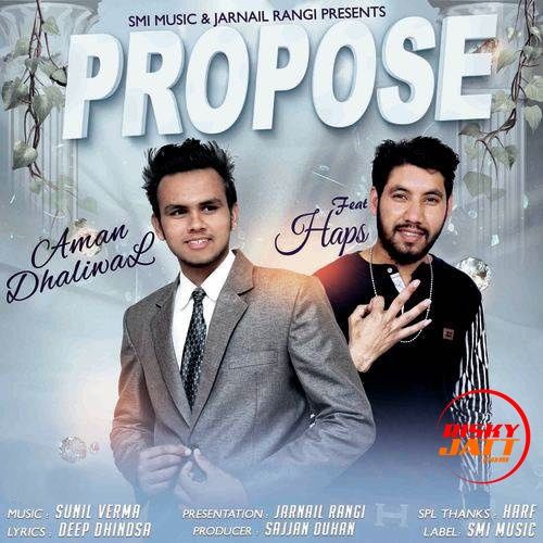 Propose Aman Dhaliwal, Haps mp3 song ringtone, Propose Aman Dhaliwal, Haps Ringtone Download - RiskyJatt.Com