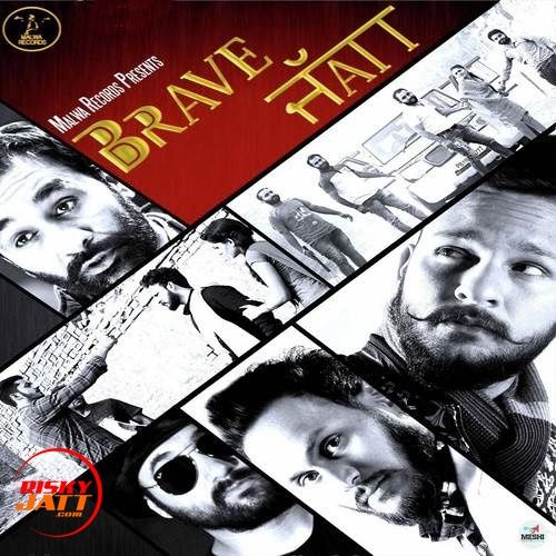 Brave Jatt Kashi mp3 song ringtone, Brave Jatt Kashi Ringtone Download - RiskyJatt.Com