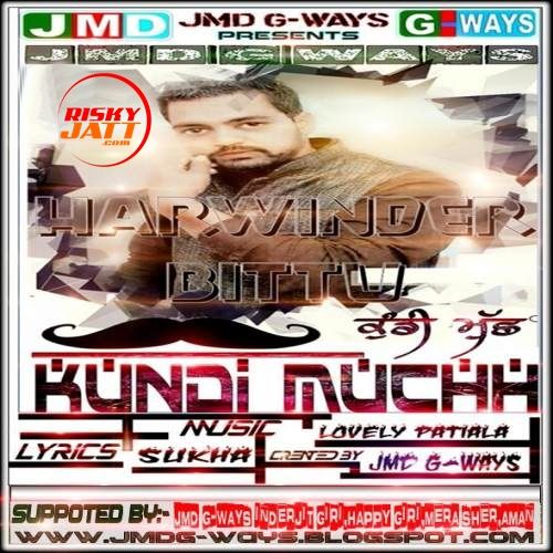 Kundi Muchh Harwinder Bittu mp3 song ringtone, Kundi Muchh Harwinder Bittu Ringtone Download - RiskyJatt.Com