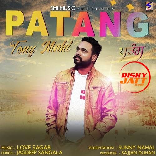 Patang Tony Mahi mp3 song ringtone, Patang Tony Mahi Ringtone Download - RiskyJatt.Com