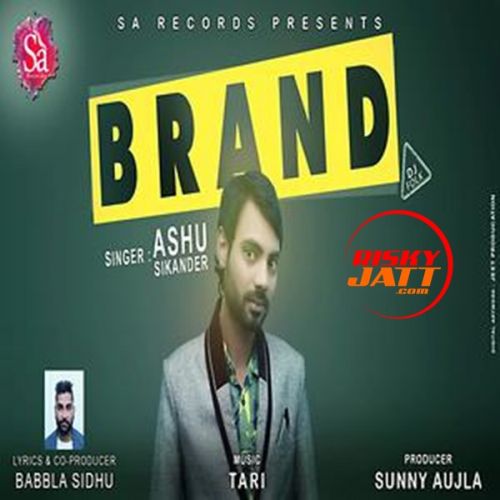 Brand Ashu Sikander mp3 song ringtone, Brand Ashu Sikander Ringtone Download - RiskyJatt.Com