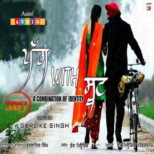 Pagg With Suit Gurlike Singh mp3 song ringtone, Pagg With Suit Gurlike Singh Ringtone Download - RiskyJatt.Com