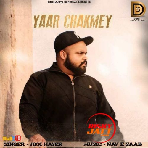 Yaar Chakmey Jogi Hayer mp3 song ringtone, Yaar Chakmey Jogi Hayer Ringtone Download - RiskyJatt.Com