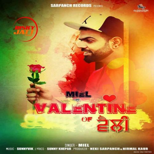 Valentine of Velly Miel mp3 song ringtone, Valentine of Velly Miel Ringtone Download - RiskyJatt.Com