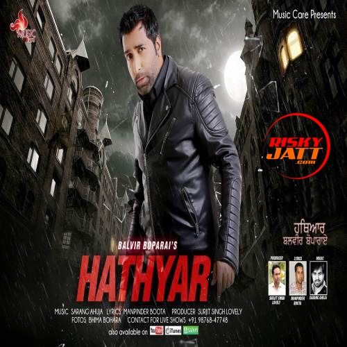 Hathyar Balvir Boparai mp3 song ringtone, Hathyar Balvir Boparai Ringtone Download - RiskyJatt.Com