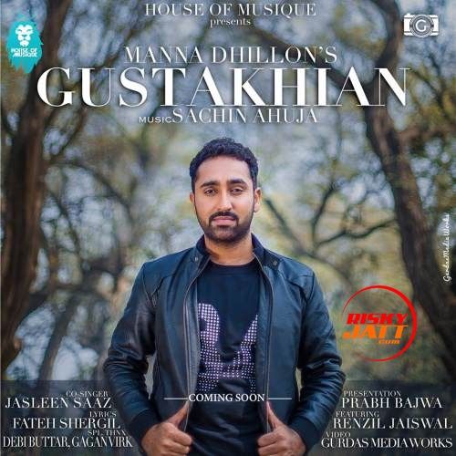 Gustakhian Manna Dhillon, Jasleen Saaz mp3 song ringtone, Gustakhian Manna Dhillon, Jasleen Saaz Ringtone Download - RiskyJatt.Com