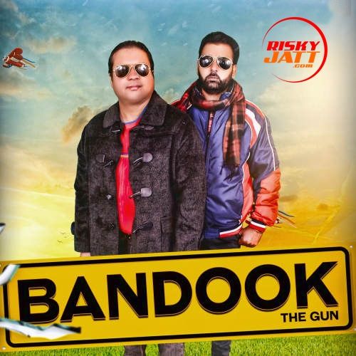 Bandook (The Gun) Sukhwant Lovely mp3 song ringtone, Bandook (The Gun) Sukhwant Lovely Ringtone Download - RiskyJatt.Com