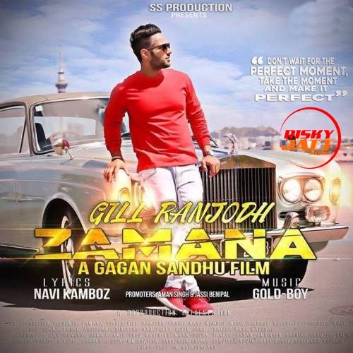 Zamana Gill Ranjodh mp3 song ringtone, Zamana Gill Ranjodh Ringtone Download - RiskyJatt.Com