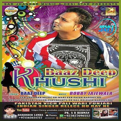 Khushi Baaz Deep mp3 song ringtone, Khushi Baaz Deep Ringtone Download - RiskyJatt.Com