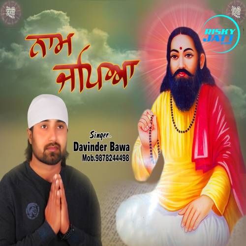 Naam Japya Davinder Bawa mp3 song ringtone, Naam Japya Davinder Bawa Ringtone Download - RiskyJatt.Com