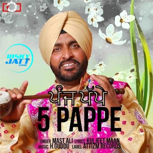 5 Pappe Mast Ali mp3 song ringtone, 5 Pappe Mast Ali Ringtone Download - RiskyJatt.Com