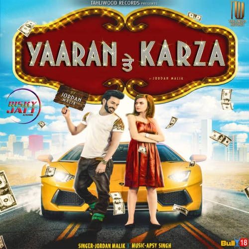 Yaaran Te Karza Jordan Malik, Karina Krichmar mp3 song ringtone, Yaaran Te Karza Jordan Malik, Karina Krichmar Ringtone Download - RiskyJatt.Com