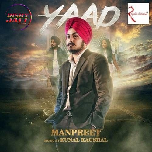 Yaad Manpreet mp3 song ringtone, Yaad Manpreet Ringtone Download - RiskyJatt.Com