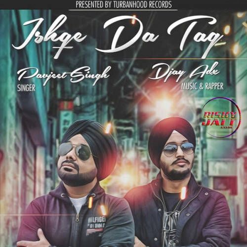 Ishqe Da Tag Djay Adx mp3 song ringtone, Ishqe Da Tag Djay Adx Ringtone Download - RiskyJatt.Com