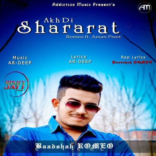 Akh Di Shararat Romeo, Aman Preet mp3 song ringtone, Akh Di Shararat Romeo, Aman Preet Ringtone Download - RiskyJatt.Com