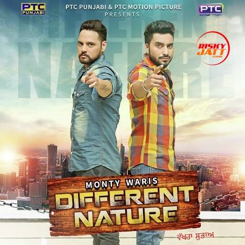 Different Nature (Vakhra Subha) Monty, Waris mp3 song ringtone, Different Nature (Vakhra Subha) Monty, Waris Ringtone Download - RiskyJatt.Com