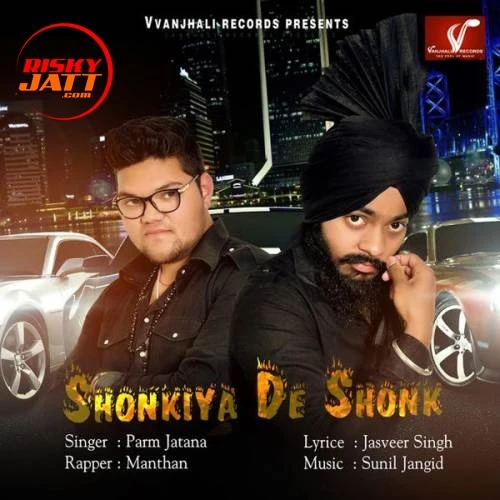 Parm Jatana and Manthan New Songs and Top 20 Albums