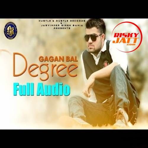 Degree Gagan Bal mp3 song ringtone, Degree Gagan Bal Ringtone Download - RiskyJatt.Com