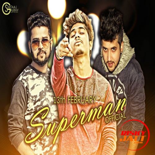 Superman Gaurav Sartaaj mp3 song ringtone, Superman Gaurav Sartaaj Ringtone Download - RiskyJatt.Com