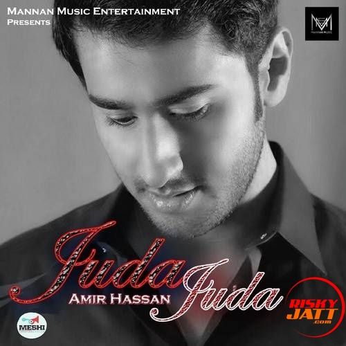 Juda Juda Amir Hassan mp3 song ringtone, Juda Juda Amir Hassan Ringtone Download - RiskyJatt.Com