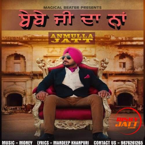 Bebe Ji Da Naa Anmulla Jatt mp3 song ringtone, Bebe Ji Da Naa Anmulla Jatt Ringtone Download - RiskyJatt.Com