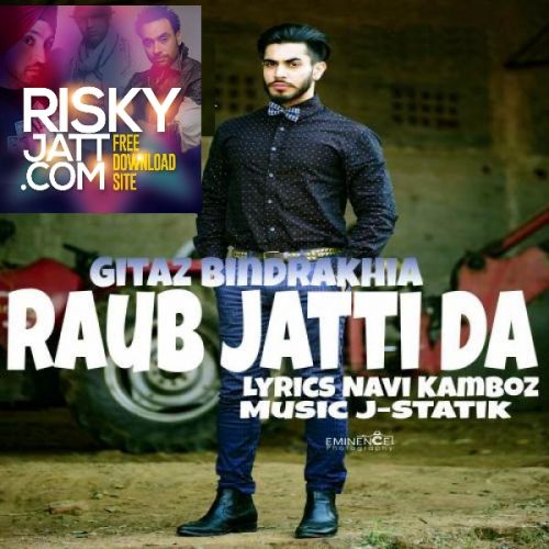 Raub Jatti Da Gitaz Bindrakhia mp3 song ringtone, Raub Jatti Da Gitaz Bindrakhia Ringtone Download - RiskyJatt.Com