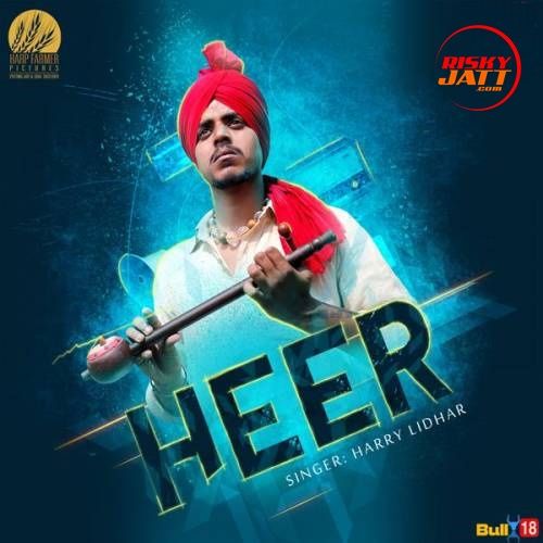 Heer Harry Lidhar mp3 song ringtone, Heer Harry Lidhar Ringtone Download - RiskyJatt.Com